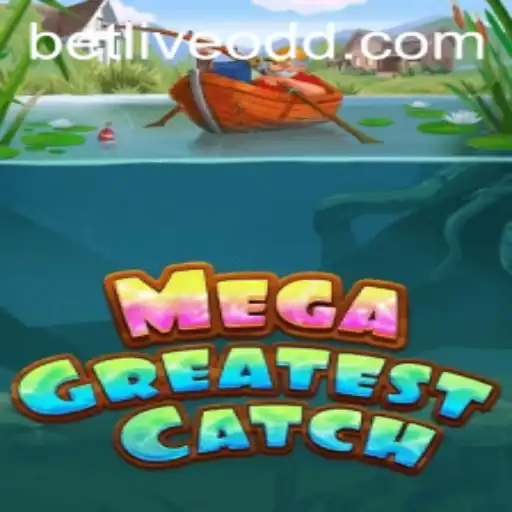 MegaGreatestCatch: A Deep Dive into the Game Exciting Betlive Feature
